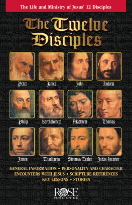 Rose Publishing The Twelve Disciples: The Life and Ministry of Jesus 12 Disciples