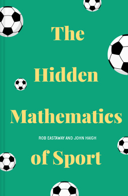 Rob Eastaway The Hidden Mathematics of Sport