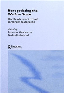 Gerhard Lehmbruch - Renegotiating the Welfare State