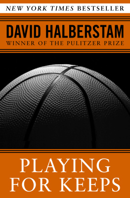 David Halberstam - David Halberstam on Sports: Summer of 49, October 1964, The Amateurs, Playing for Keeps