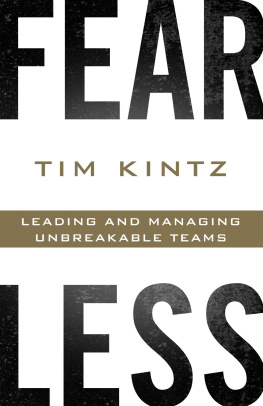 Tim Kintz Fearless: Leading and Managing Unbreakable Teams