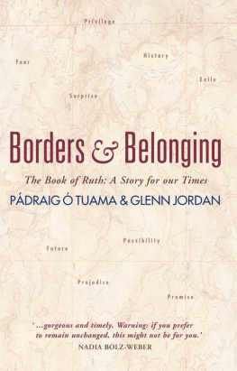 Pádraig Ó Tuama Borders and Belonging: The Book of Ruth: A story for our times