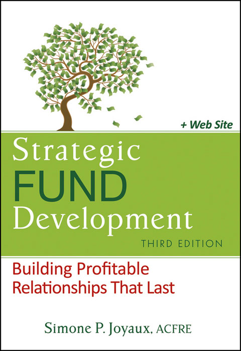 Praise for Strategic Fund Development Third Edition Few people understand the - photo 1