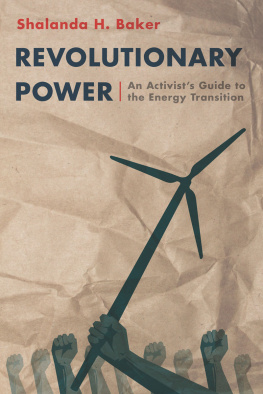 Shalanda Baker - Revolutionary Power: An Activists Guide to the Energy Transition