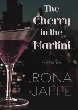 Rona Jaffe - The Cherry in the Martini