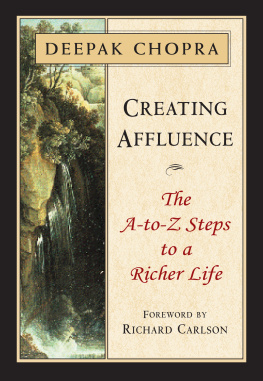 Deepak Chopra - Creating Affluence: The A-to-Z Steps to a Richer Life