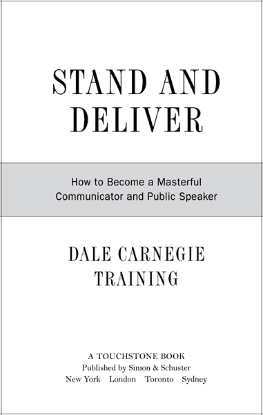 Stand and Deliver How to Become a Masterful Communicator and Public Speaker - image 2