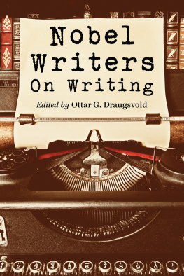 Ottar G. Draugsvold Nobel Writers on Writing