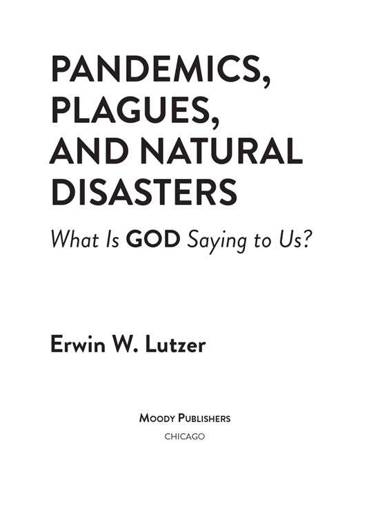 2020 by ERWIN W LUTZER All rights reserved No part of this book may be - photo 2