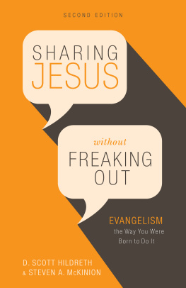 D. Scott Hildreth - Sharing Jesus Without Freaking Out: Evangelism the Way You Were Born to Do It
