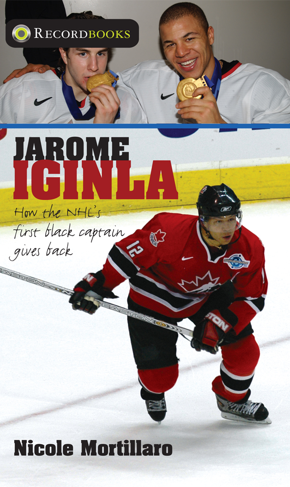 Cover Title page JAROME IGINLA How the NHLs first black captain gives - photo 1