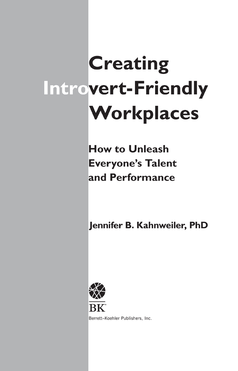 Creating Introvert-Friendly Workplaces Copyright 2020 by Jennifer B - photo 2