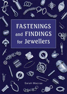 Sarah Macrae - Fastenings and Findings for Jewellers