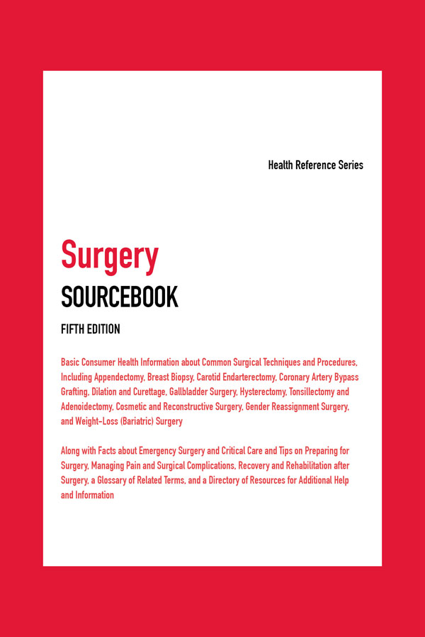 SURGERY SOURCEBOOK FIFTH EDITION Health Reference Series SURGERY SOURCEBOOK - photo 1