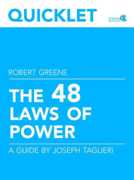 Joseph Taglieri Quicklet on Robert Greenes the 48 Laws of Power: Cliffnotes-like Book Summary and Analysis