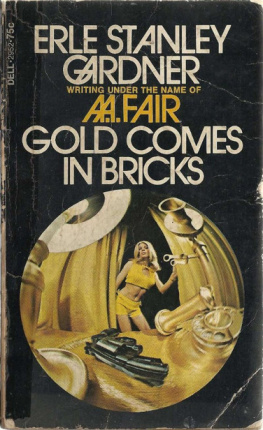 A.A. Fair - Gold Comes in Bricks