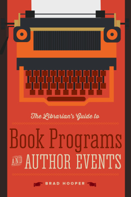 Brad Hooper The Librarians Guide to Book Programs and Author Events