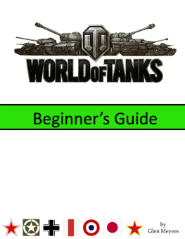 Glen Meyers World of Tanks: Beginners Guide