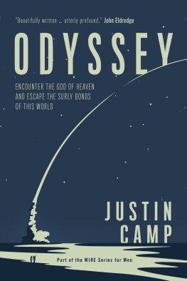 Justin Camp - Odyssey: Encounter the God of Heaven and Escape the Surly Bonds of this World