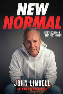 John Lindell New Normal: Experiencing Gods Best for Your Life