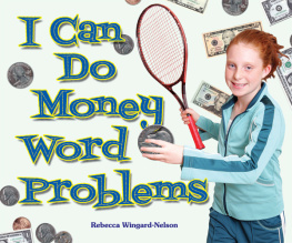 Rebecca Wingard-Nelson - I Can Do Money Word Problems