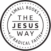 Introduction to The Jesus Way Series from Herald Press T he Jesus Way is good - photo 4