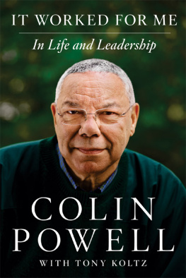 Colin Powell - It Worked for Me: In Life and Leadership