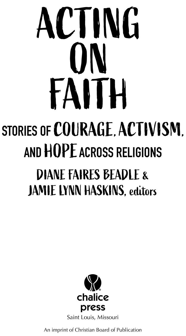 Praise for Acting on Faith I LOVE this book It has wisdom from different - photo 3