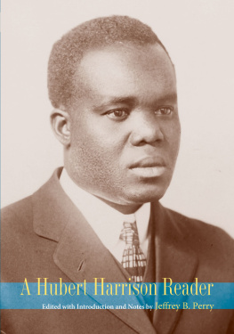 Hubert Harrison - A Hubert Harrison Reader