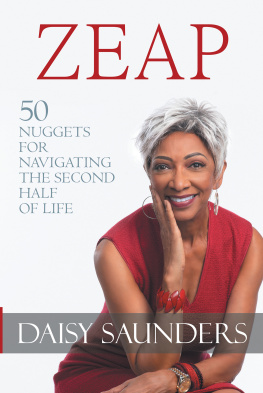 Daisy Saunders Zeap: 50 Nuggets for Navigating the Second Half of Life