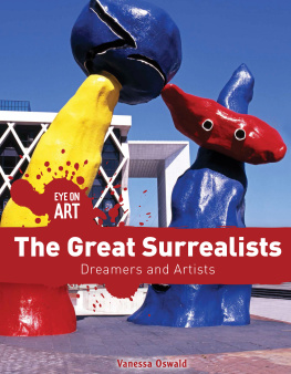 Vanessa Oswald The Great Surrealists: Dreamers and Artists