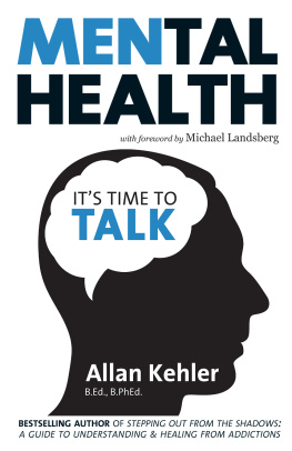 Allan Kehler - MENtal Health: It’s Time to Talk