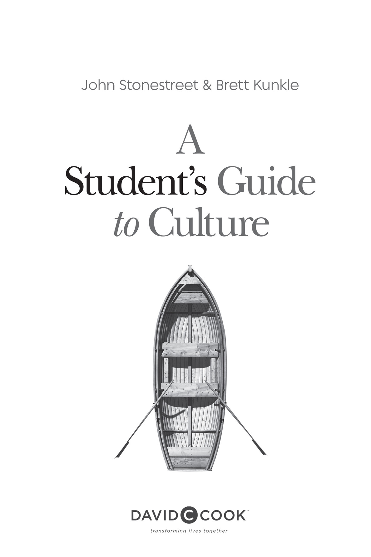 A STUDENTS GUIDE TO CULTURE Published by David C Cook 4050 Lee Vance Drive - photo 3