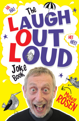 Michael Rosen - The Laugh Out Loud Joke Book