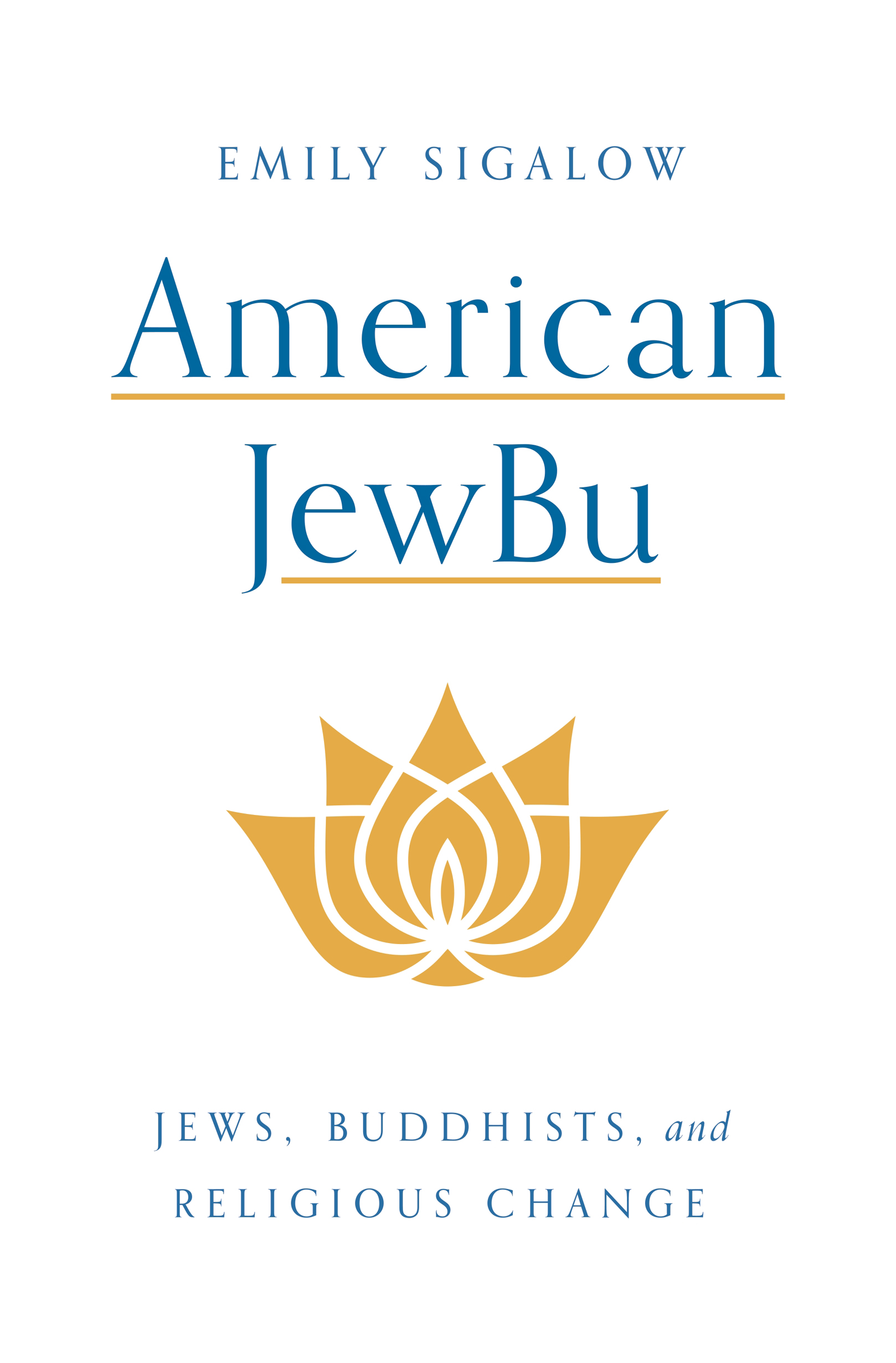 American J ewBu American J ewBu JEWS BUDDHISTS and RELIGIOUS CHANGE - photo 1