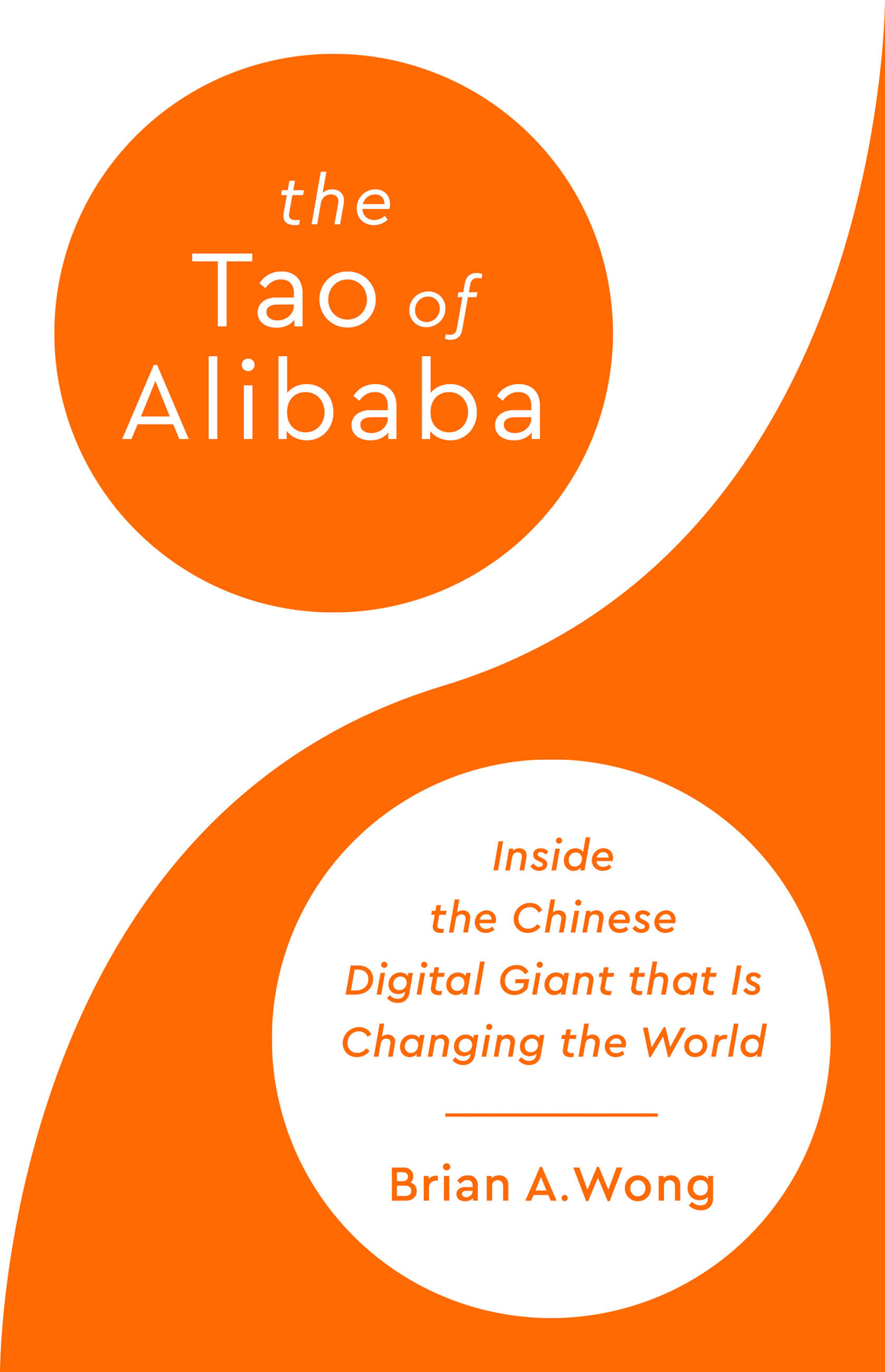 Praise for The Tao of Alibaba The explosion of the Chinese economy over the - photo 1