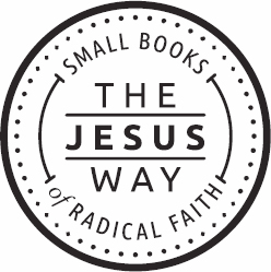 Introduction to The Jesus Way Series from Herald Press T he Jesus Way is good - photo 4