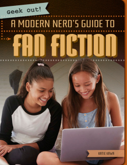 Katie Kawa - A Modern Nerds Guide to Fan Fiction