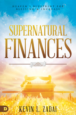 Kevin Zadai Supernatural Finances: Heavens Blueprint for Blessing and Increase