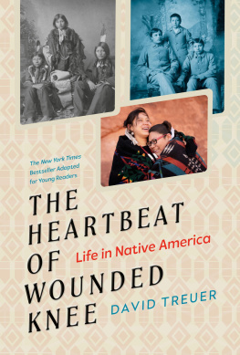 David Treuer The Heartbeat of Wounded Knee: Young Readers Adaptation