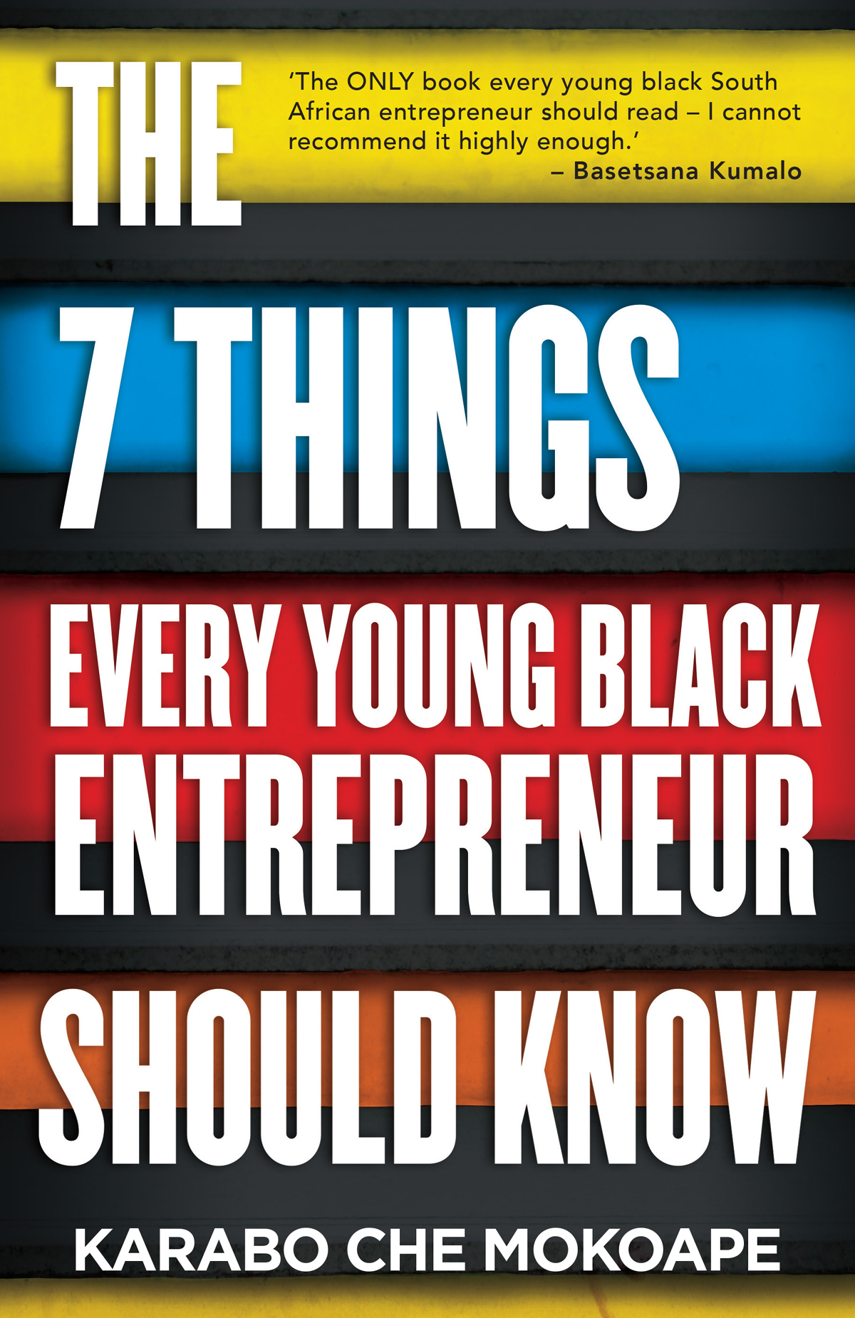 The 7 Things Every Young Black Entrepreneur Should Know Published by Zebra - photo 1