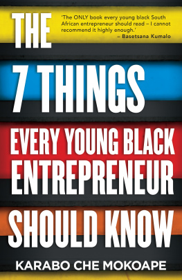 Karabo Che Mokoape - The 7 Things Every Young Black Entrepreneur Should Know