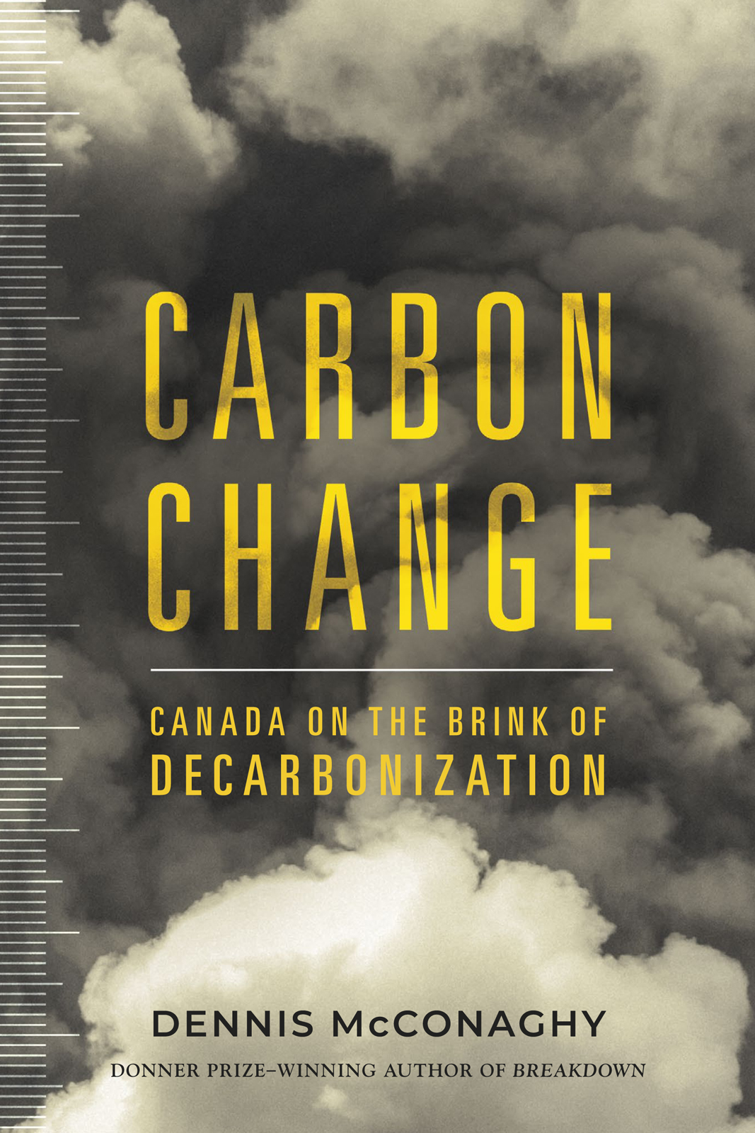 CARBON CHANGE CARBON CHANGE CANADA ON THE BRINK OF DECARBONIZATION DENNIS - photo 1