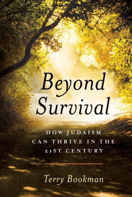 Terry Bookman - Beyond Survival: How Judaism Can Thrive in the 21st Century