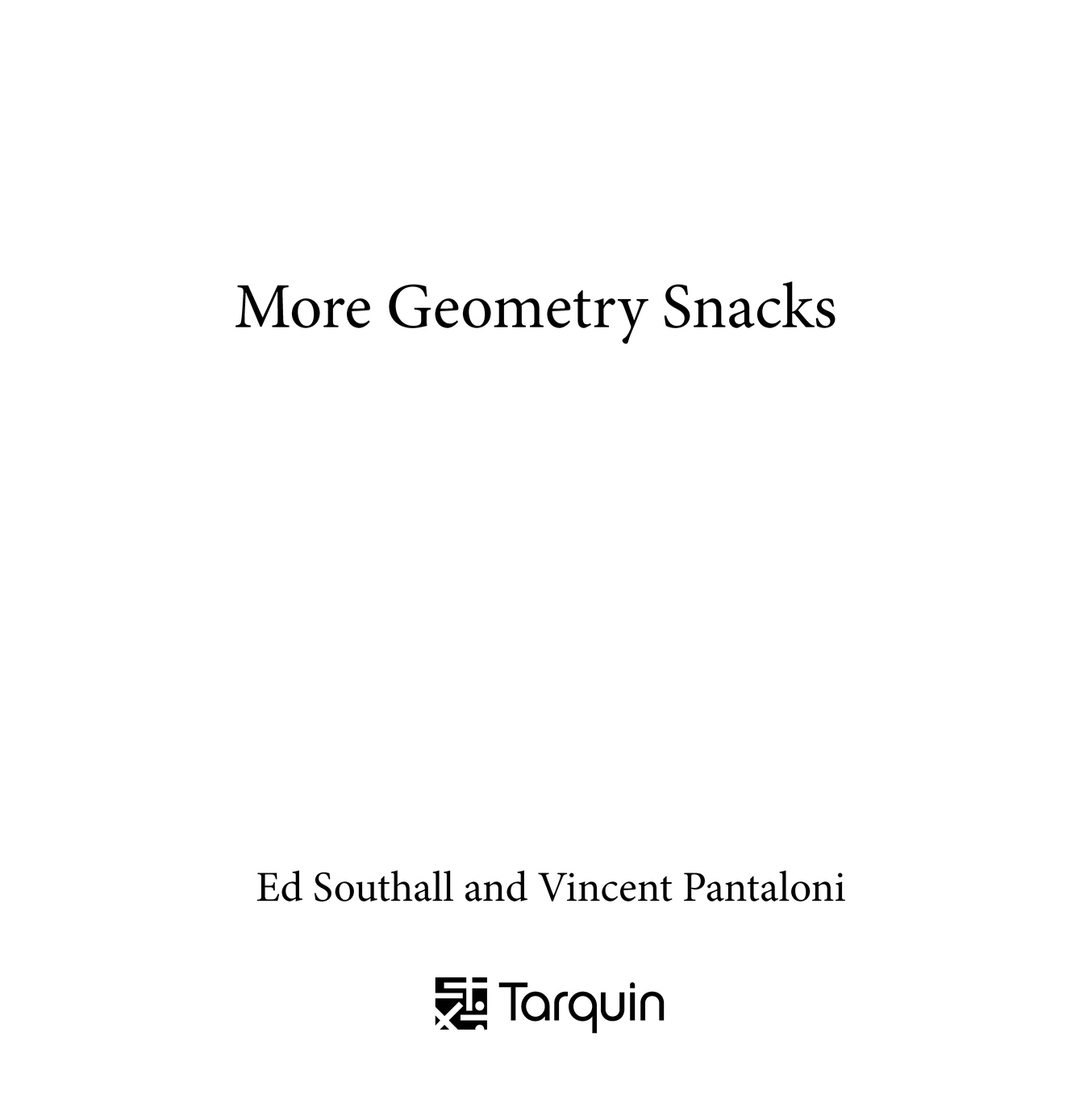 More Geometry Snacks Bite Size Problems and How to Solve Them - photo 1