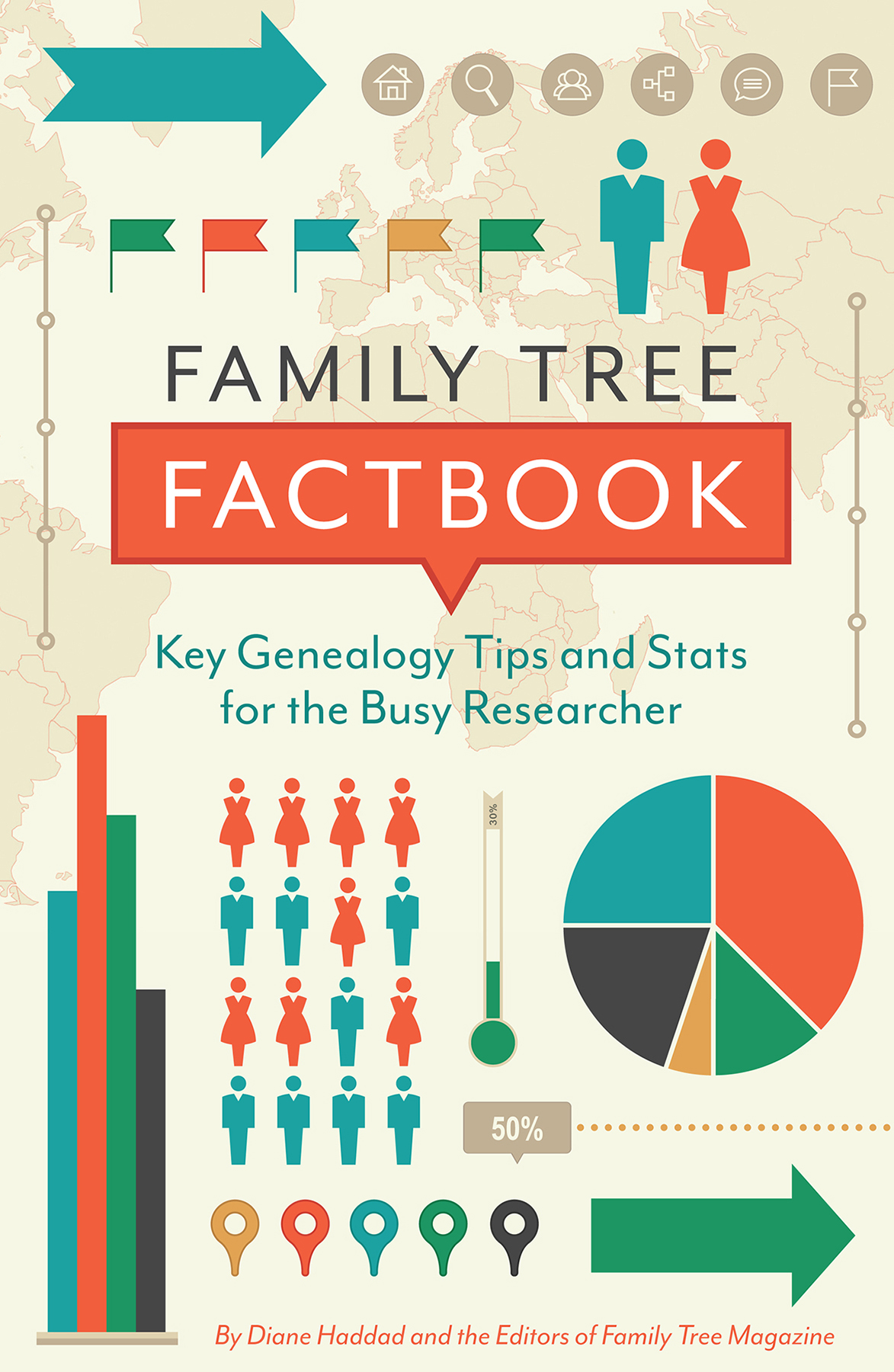 FAMILY TREE FACTBOOK Key Genealogy Tips and Stats for the Busy Researcher - photo 1