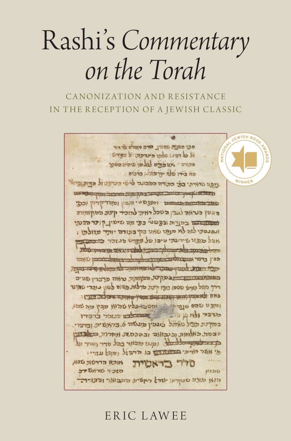 Rashis Commentary on the Torah Canonization and Resistance in the Reception of a Jewish Classic - image 1