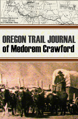 Medorem Crawford Oregon Trail Journal of Medorem Crawford