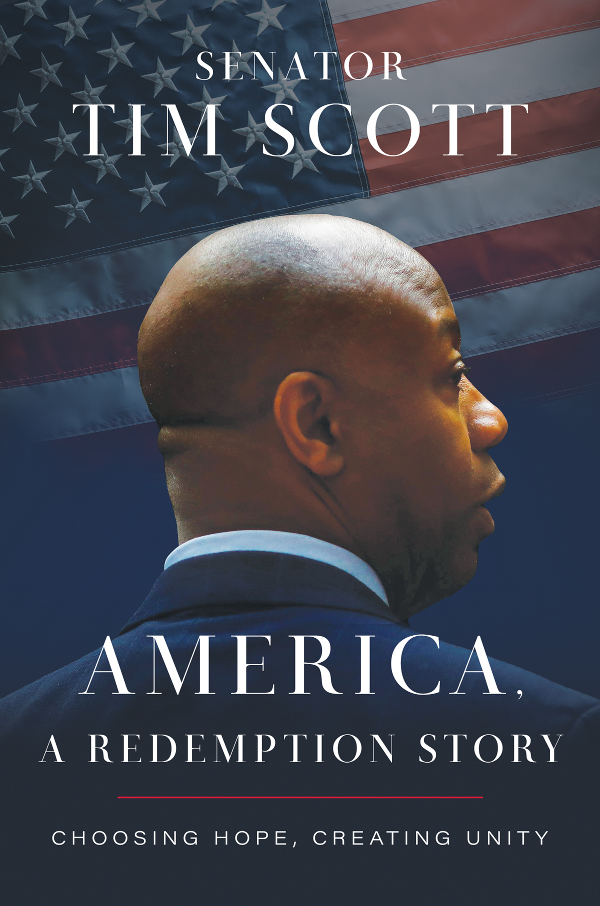 PRAISE FOR AMERICA A REDEMPTION STORY America needs leaders like Tim Scott - photo 1