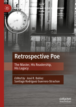 José R. Ibáñez Ibáñez Retrospective Poe: The Master, His Readership, His Legacy